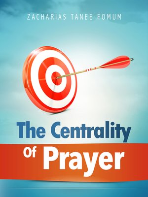 cover image of The Centrality of Prayer